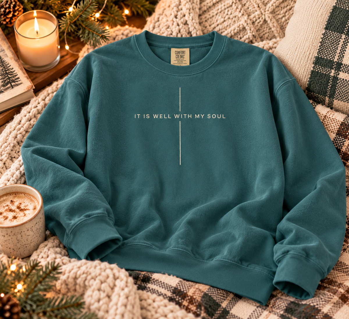 It Is Well With My Soul Sweatshirt
