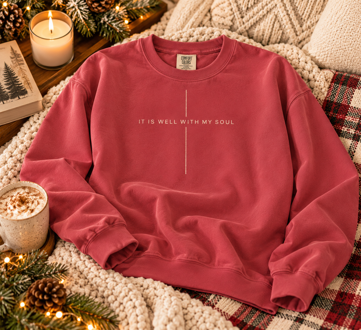 It Is Well With My Soul Sweatshirt
